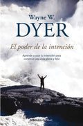 El poder de la intenci?n / The Power of Intention - MPHOnline.com