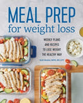 Meal Prep for Weight Loss - MPHOnline.com