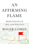 An Affirming Flame: Meditations on Life and Politics - MPHOnline.com