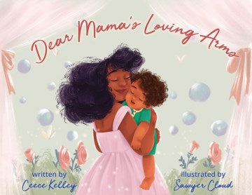 Dear Mama's Loving Arms - MPHOnline.com