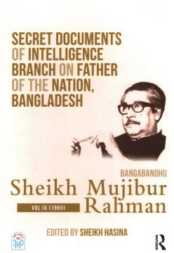 Secret Documents of Intelligence Branch on Father of the Nation, Bangladesh: Bangabandhu Sheikh Mujibur Rahman - MPHOnline.com