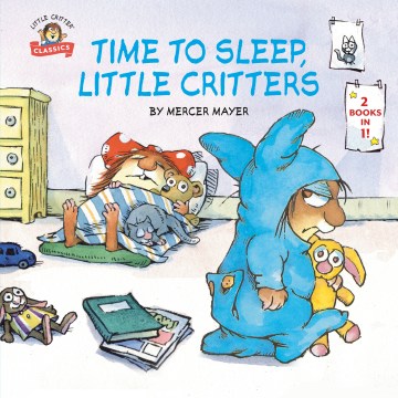 Time to Sleep, Little Critters - MPHOnline.com