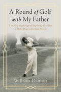 A Round of Golf With My Father - MPHOnline.com