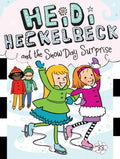 Heidi Heckelbeck and the Snow Day Surprise - MPHOnline.com