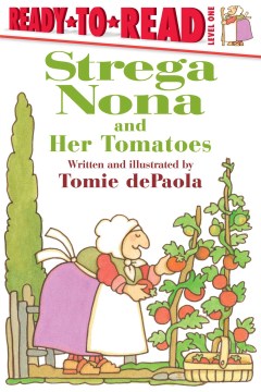 Strega Nona and Her Tomatoes - MPHOnline.com