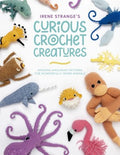 Irene Strange's Curious Crochet Creatures - MPHOnline.com