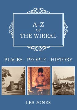 A-Z of the Wirral - MPHOnline.com