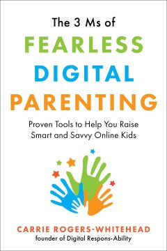 The 3 Ms of Fearless Digital Parenting - MPHOnline.com