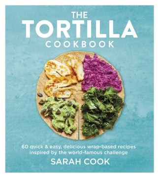 The Tortilla Cookbook - MPHOnline.com