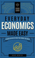 Everyday Economics Made Easy - MPHOnline.com