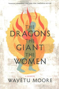 The Dragons, the Giant, the Women - MPHOnline.com