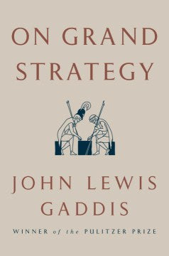 On Grand Strategy (Hardcover) - MPHOnline.com