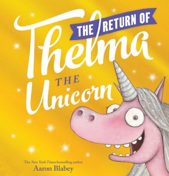 The Return of Thelma the Unicorn - MPHOnline.com