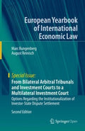 From Bilateral Arbitral Tribunals and Investment Courts to a Multilateral Investment Court - MPHOnline.com