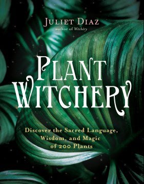 Plant Witchery - MPHOnline.com