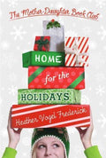 Home for the Holidays - MPHOnline.com