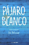 P?jaro blanco / White Bird - MPHOnline.com