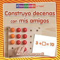 Construyo decenas con mis amigos / Building Tens with My Friends - MPHOnline.com