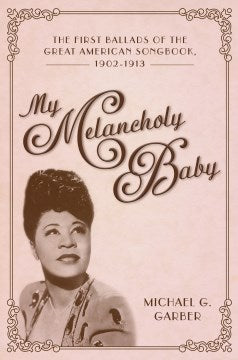 My Melancholy Baby - MPHOnline.com