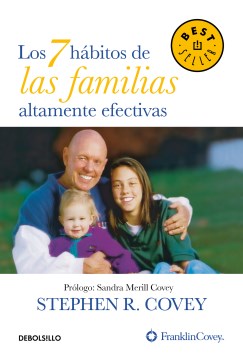 Los 7 h?bitos de las familias altamente efectivas/ The 7 Habits of Highly Effective Families - MPHOnline.com