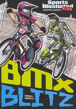 Sports Illustrated Kids Graphic Novels: BMX Blitz - MPHOnline.com