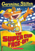 Geronimo Stilton #81: The Super Cup Face-Off - MPHOnline.com