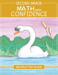 Second Grade Math With Confidence Instructor Guide - MPHOnline.com