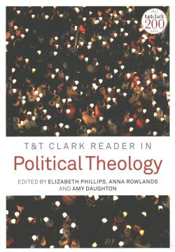 T&T Clark Reader in Political Theology - MPHOnline.com