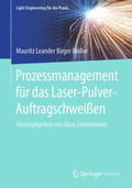 Prozessmanagement f?r das Laser-Pulver-Auftragschwei?en - MPHOnline.com