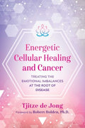 Energetic Cellular Healing and Cancer - MPHOnline.com