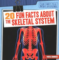 20 Fun Facts About the Skeletal System - MPHOnline.com