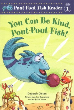 You Can Be Kind, Pout-Pout Fish! - MPHOnline.com