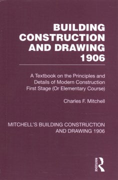 Building Construction and Drawing 1906 - MPHOnline.com