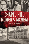 Chapel Hill Murder & Mayhem - MPHOnline.com