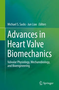 Advances in Heart Valve Biomechanics - MPHOnline.com