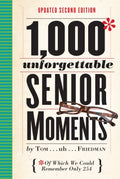 1,000 Unforgettable Senior Moments - MPHOnline.com