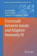 Crossroads Between Innate and Adaptive Immunity III - MPHOnline.com