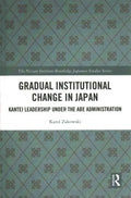 Gradual Institutional Change in Japan - MPHOnline.com