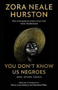 You Don't Know Us Negroes and Other Essays - MPHOnline.com