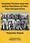 Feminist Fiction and the Indian Partition of 1947 - MPHOnline.com