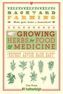 Growing Herbs for Food & Medicine - MPHOnline.com