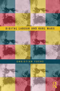 Digital Labour and Karl Marx - MPHOnline.com