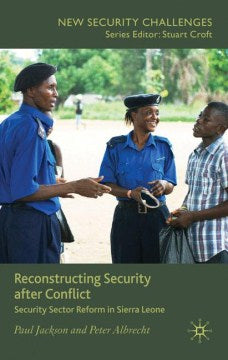 Reconstructing Security After Conflict - MPHOnline.com