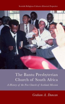 The Bantu Presbyterian Church of South Africa - MPHOnline.com