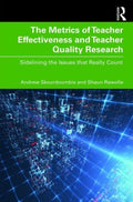 The Metrics of Teacher Effectiveness and Teacher Quality Research - MPHOnline.com