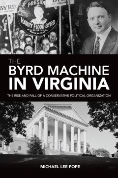 The Byrd Machine in Virginia - MPHOnline.com