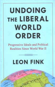 Undoing the Liberal World Order - MPHOnline.com