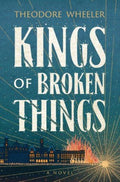 Kings of Broken Things - MPHOnline.com