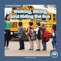 Walking, Biking, and Riding the Bus - MPHOnline.com