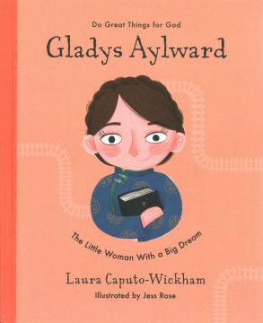 Gladys Aylward - MPHOnline.com